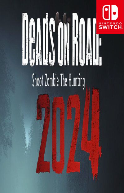 Deads On The Road: Shoot Zombie Hunting 2024