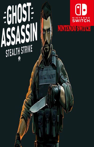 Ghost Assassin – Stealth Strike