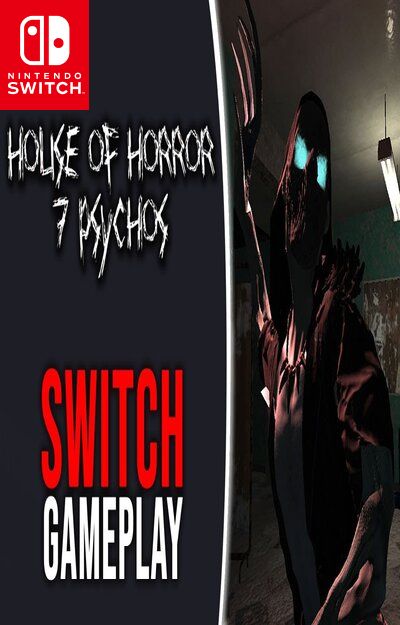 House of Horror – 7 Psychos